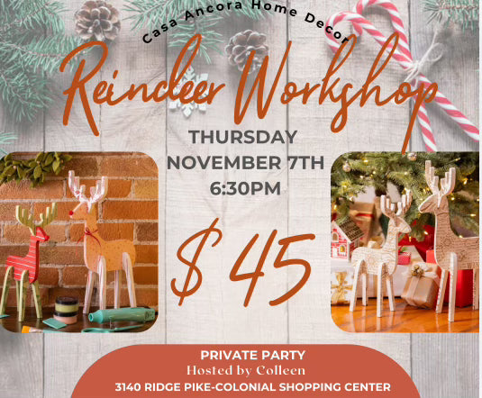 Reindeer Workshop-Private Party hosted by Colleen