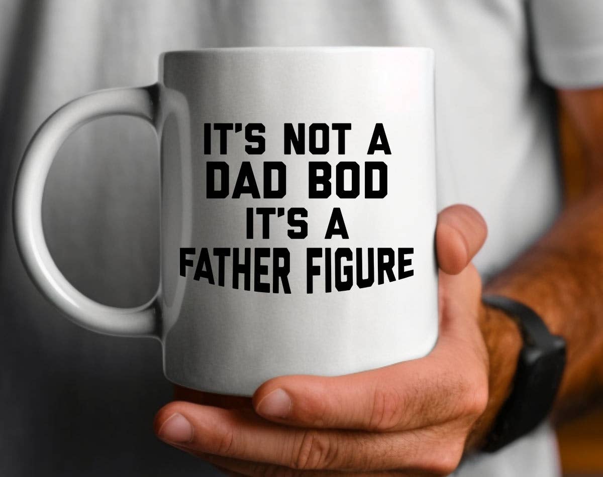 Dad Bod Father Figure - Funny Father's Day Coffee Mug