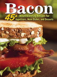 Bacon - 45+ Mouthwatering Recipes