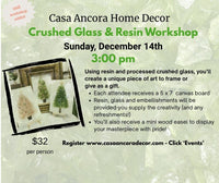 Resin and Crushed Glass Workshop-Dec 14th