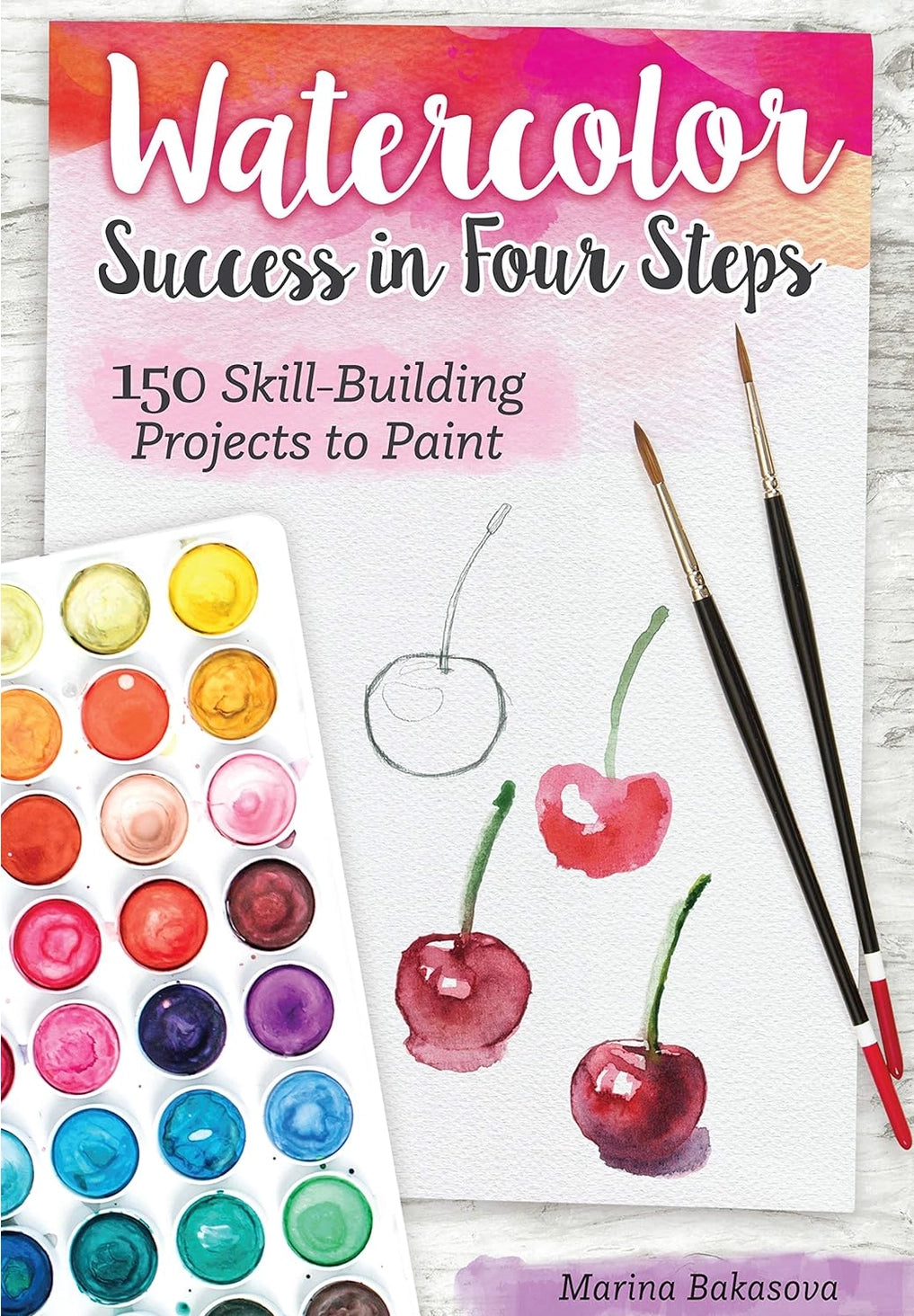 Watercolor - Success in Four Steps