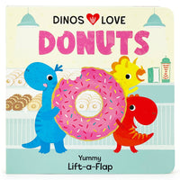 Dinos Love Donuts Lift-a-Flap Board Book