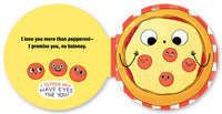 Pizza My Heart (A Shaped Novelty Board Book for Toddlers) by Steph  Stilwell