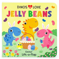 Dinos Love Jelly Beans Easter Lift a Flap Board Book